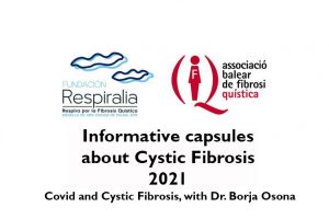 Informative capsule about Covid and Cystic Fibrosis
